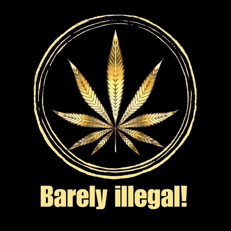 Barely illegal! - Marijuana Leaf