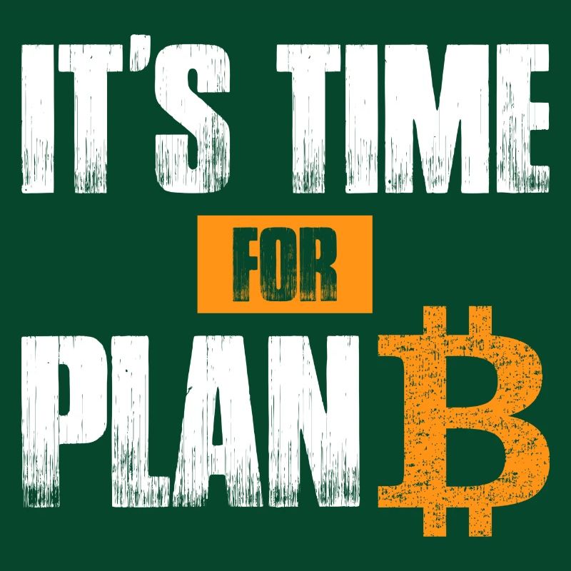 It's time for Plan B - Bitcoin Blockchain