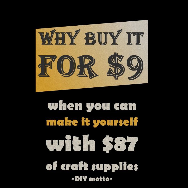 Devise du bricolage / DIY motto