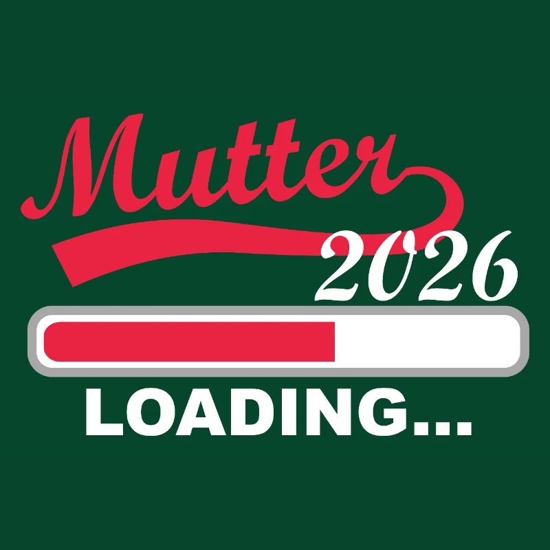 Mutter 2026 Loading... Fortschritt