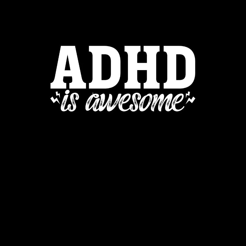 ADHD ADHD Attention Deficit Gift