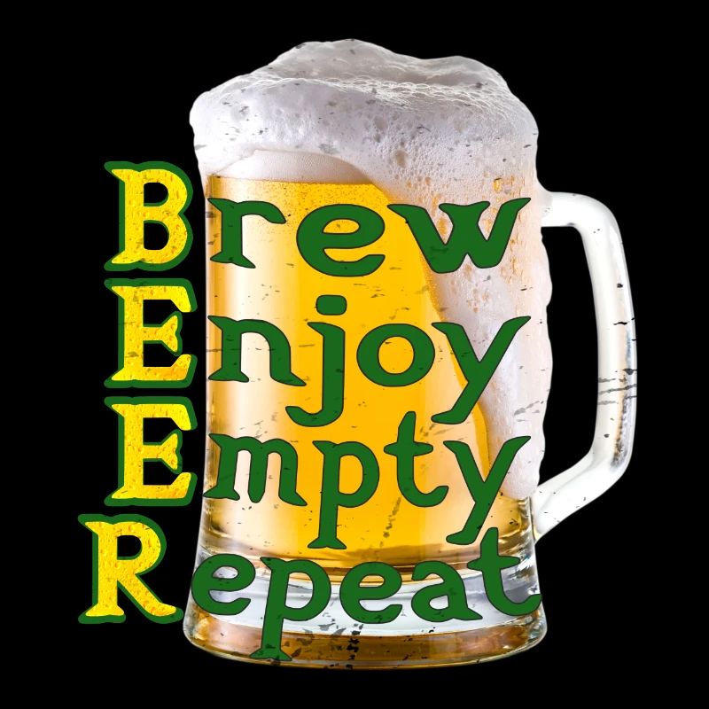 BEER BREW ENJOY EMPTY REPEAT