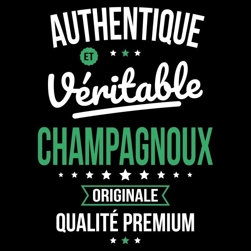 Authentique et véritable Champagnoux - Originale
