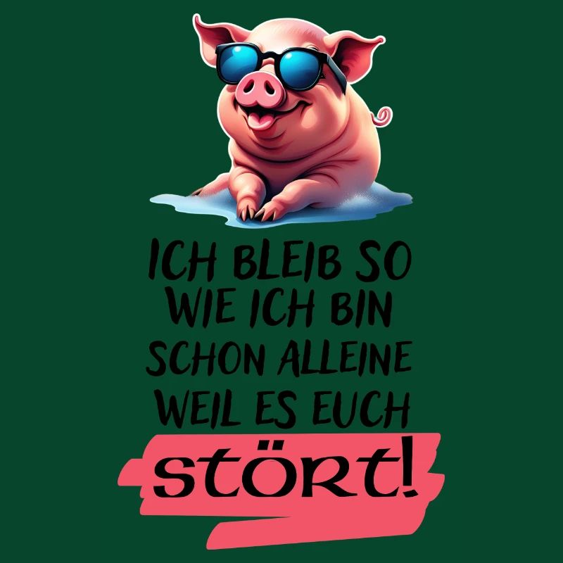 Ich bleib so wie ich bin Spruch-Witziges Statement