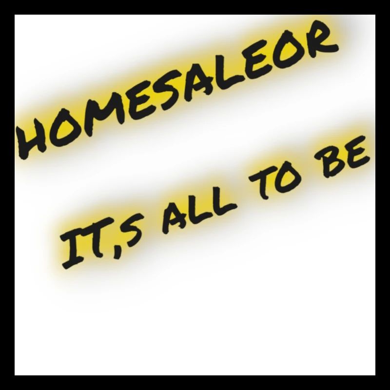 Homesaleor Spruch
