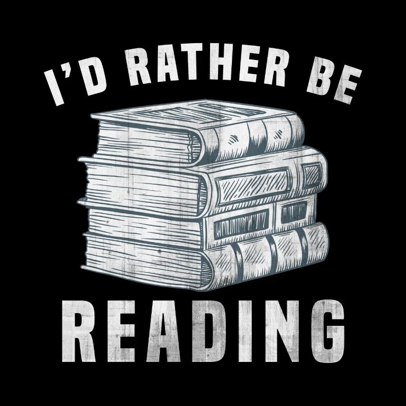 I would rather read