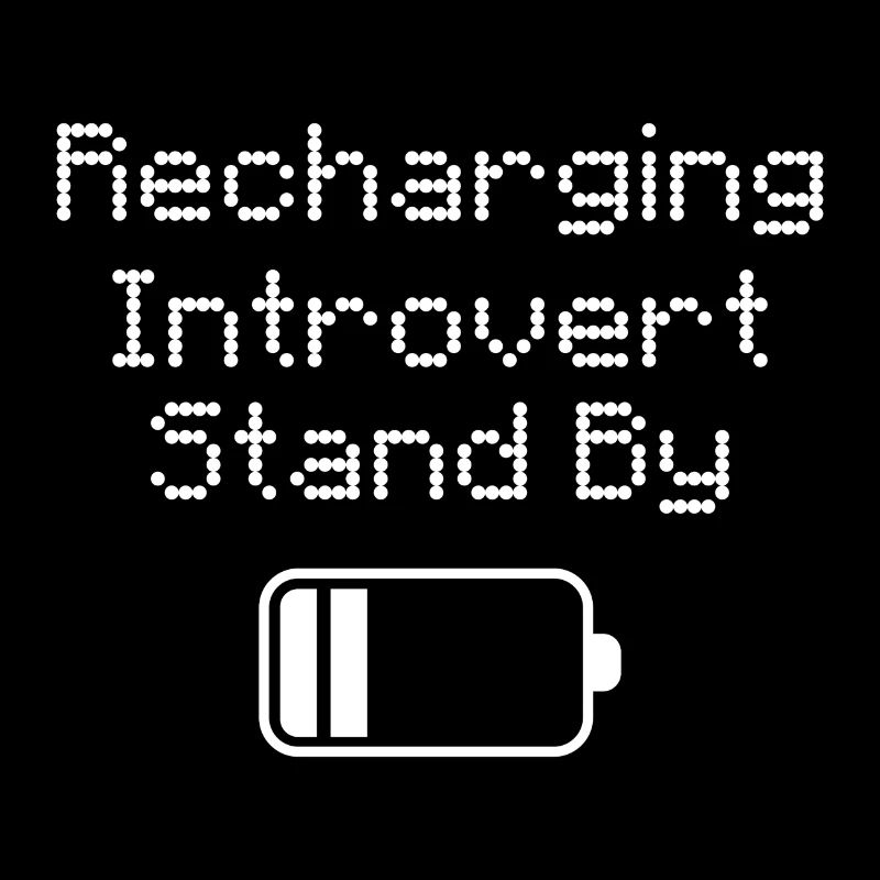 Recharging introvert stand by Social Gift