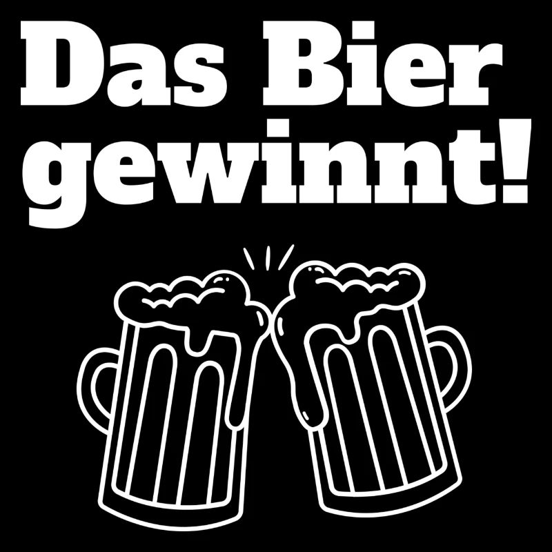 Das Bier gewinnt!