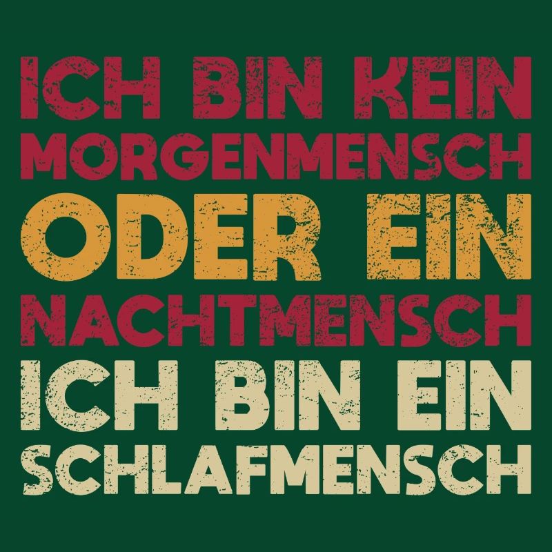Ich Bin Kein Morgenmensch Oder Ein...
