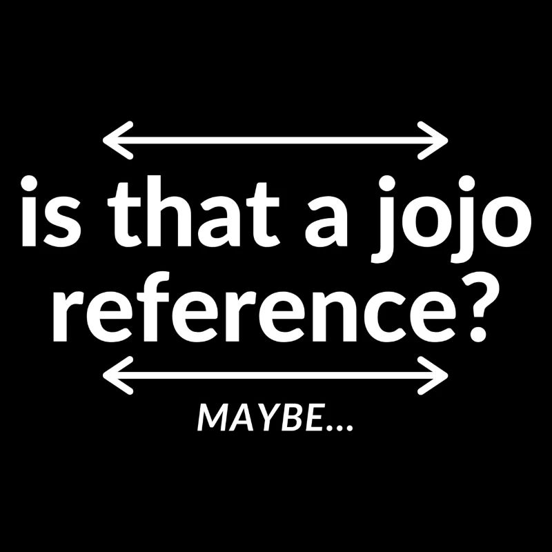 Another Jojo Reference on the Internet
