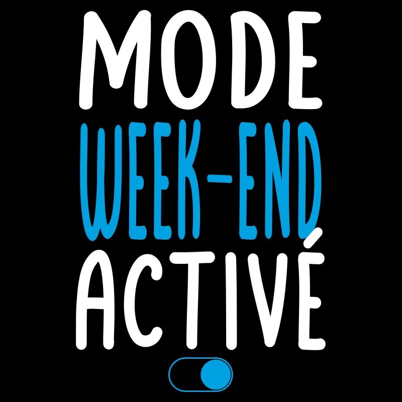 Mode Week-end activé - Idée cadeau