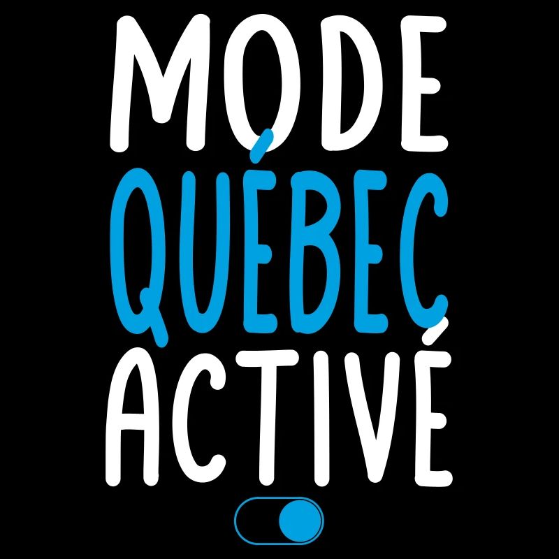 Mode Québec Activé - Idée Cadeau
