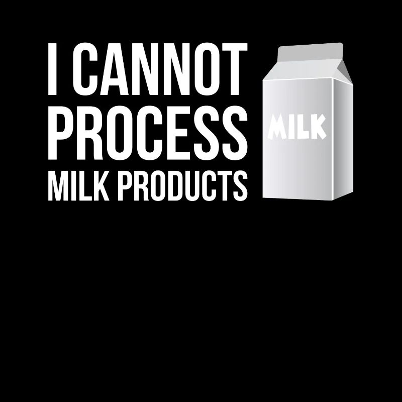 I Cannot Process Milk Products