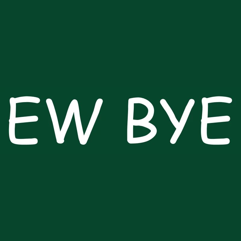 New Bye citation drôle