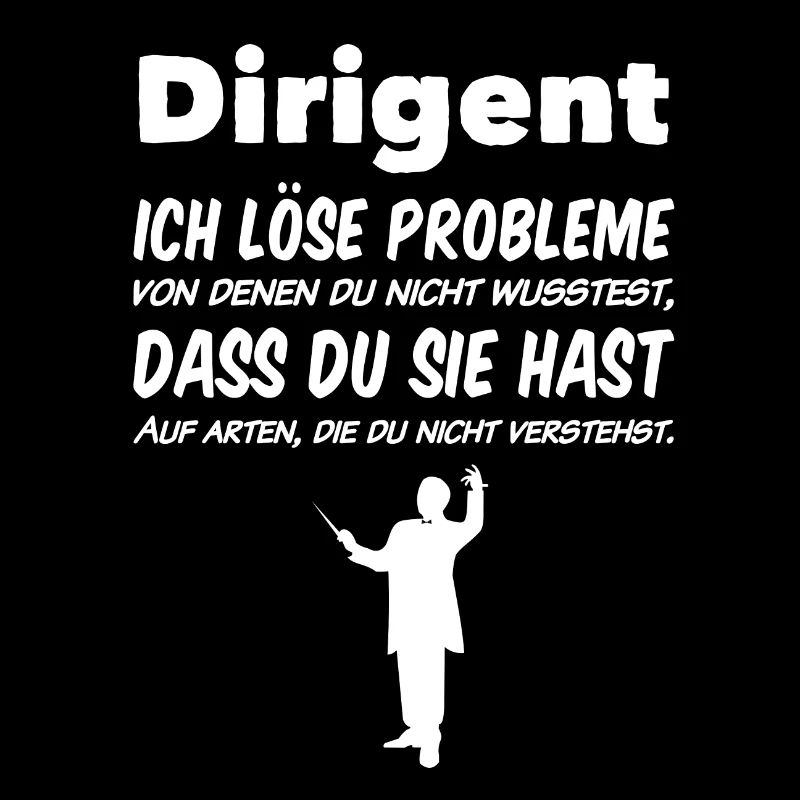 Dirigent Ich löse Probleme Geschenk Chor Musik