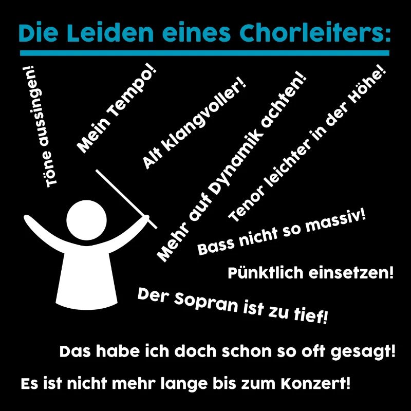 Die Leiden eines Chorleiters: Musiker Dirigenten