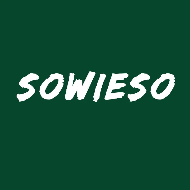 Sowieso