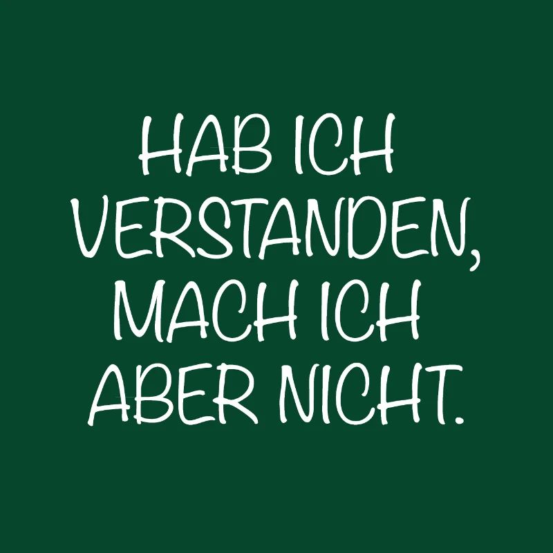 I understood, but I don't! Funny
