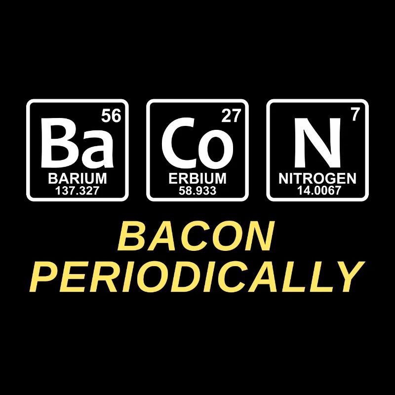 Bacon Periodically