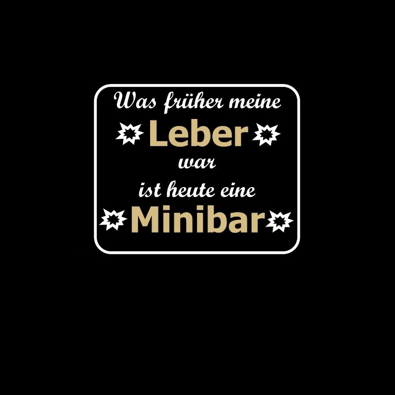 Was frueher meine Leber war ist heute eine Minibar