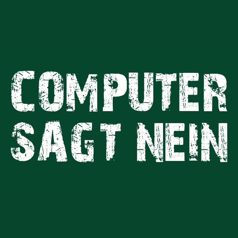 Computer sagt Nein!