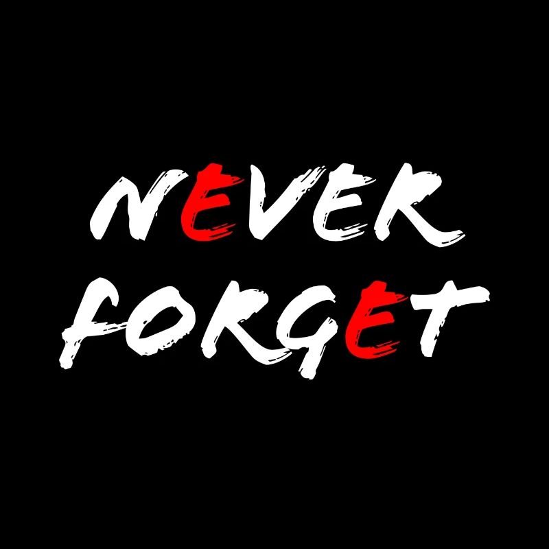 Never forget