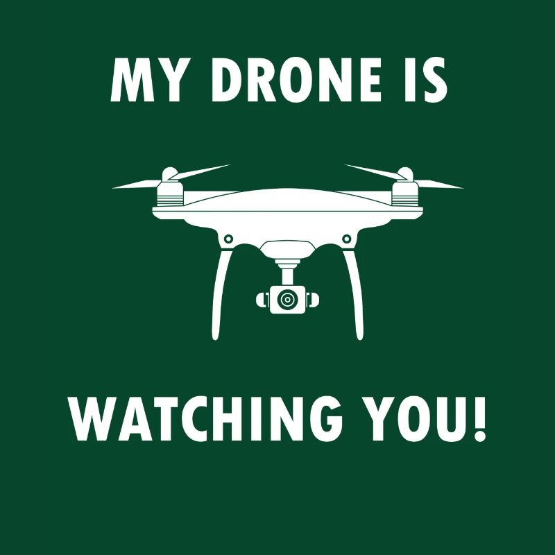 Drone Watching You Drones Quadcopter Gift