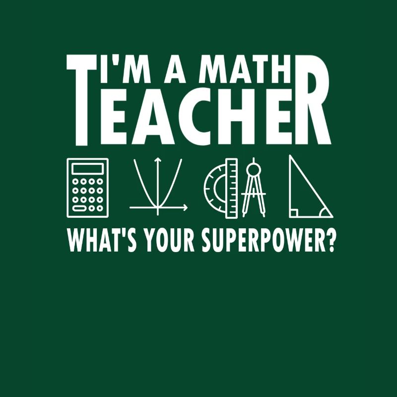 Math Teacher Gift Superpower Mathematics Nerd