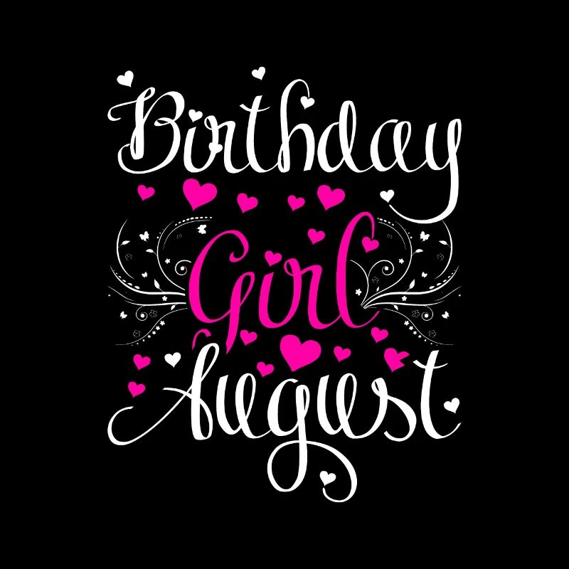 Geburtstagsmädchen August