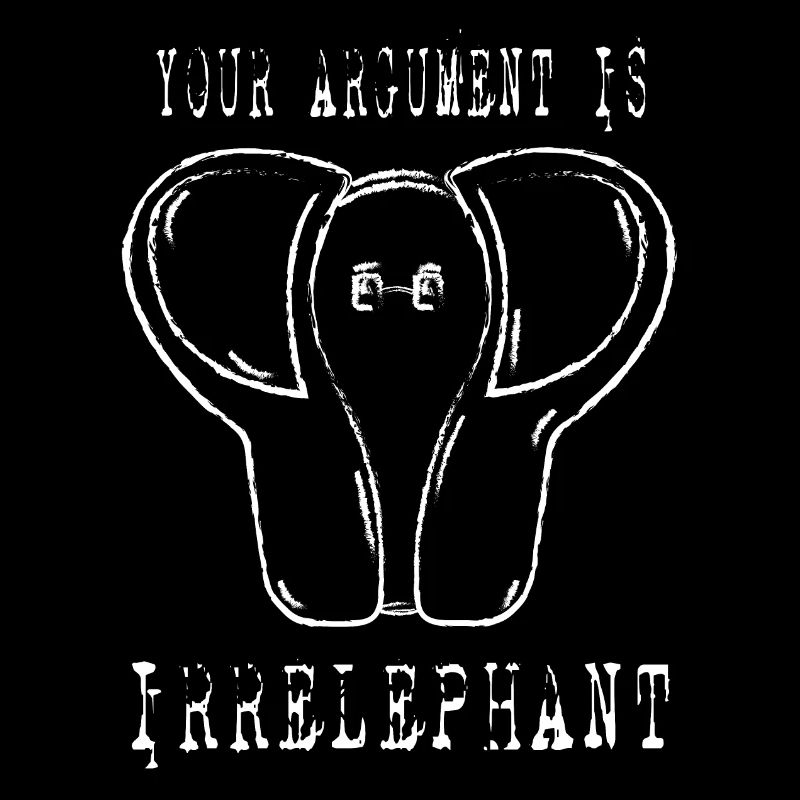 ARGUMENT D'IRRELEPHANT