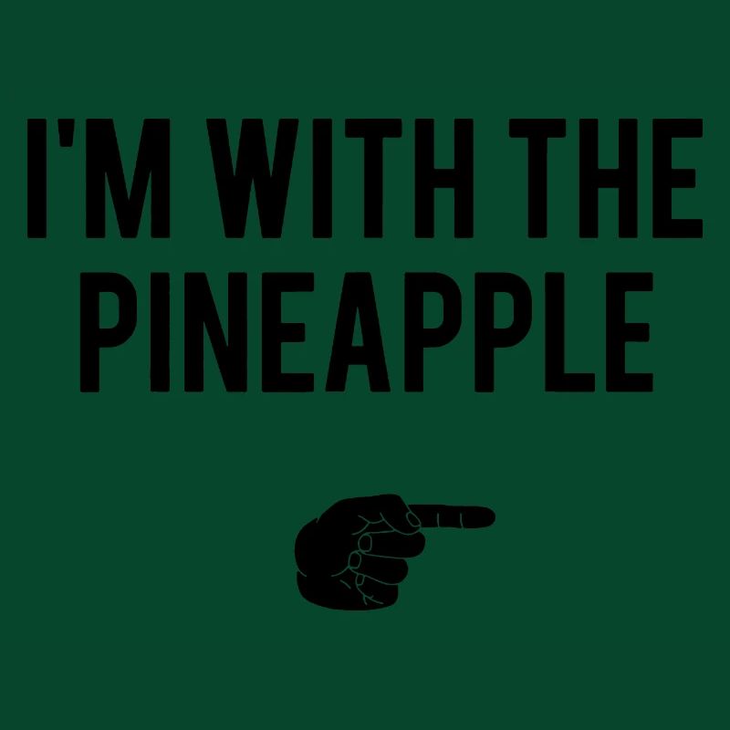pineapple funny saying