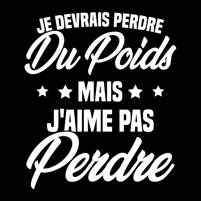 Je devrais perdre du poids mais j'aime pas perdre
