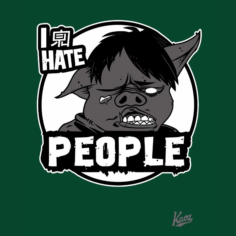 I hate people, sarcasm pig