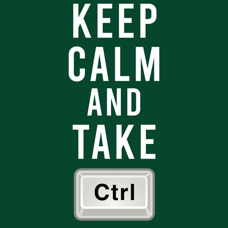 Garder son calme et prendre le contrôle - Ctrl - Programmation