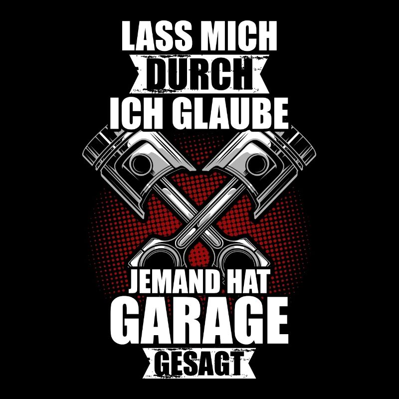 Lass mich durch Tuning KFZ Mechatroniker Schrauber