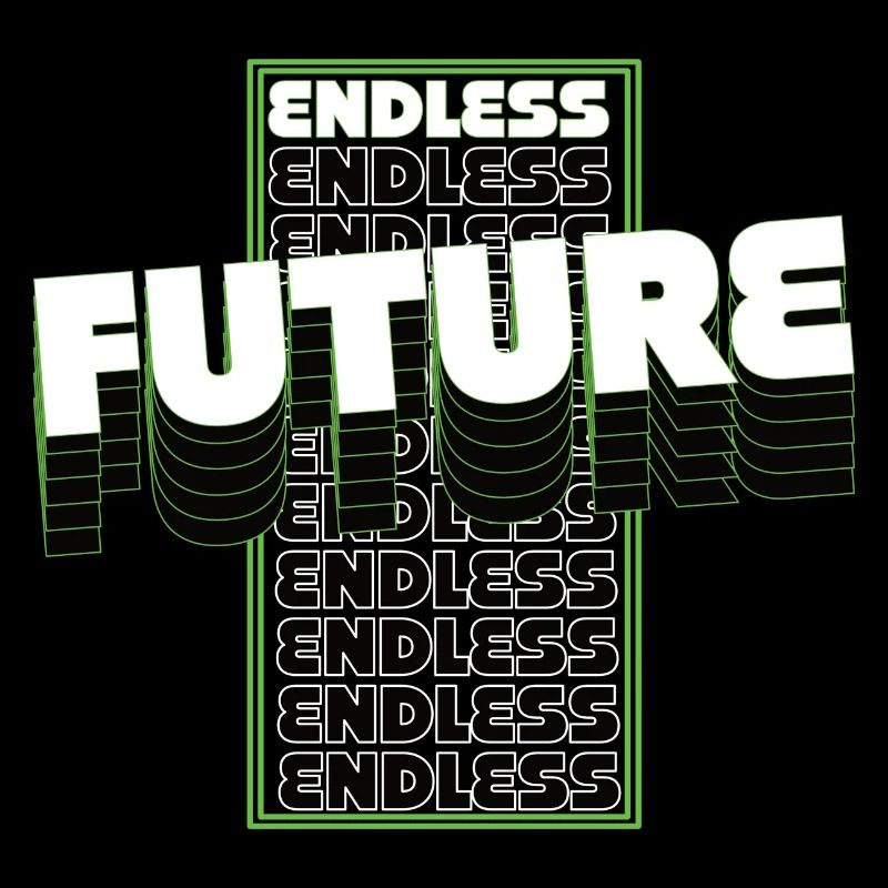 ENDLESS FUTURE