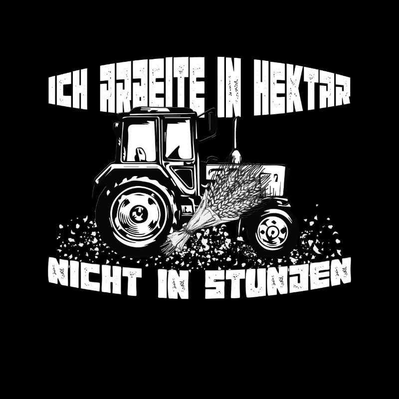 Tracker, I work in hectares, not hours