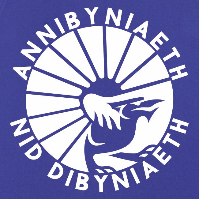 Annibyniaeth Nid Dibyniaeth