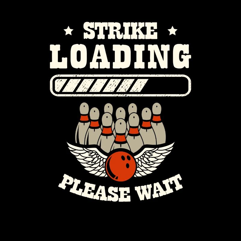 Strike Loading Please Wait Funny Bowling