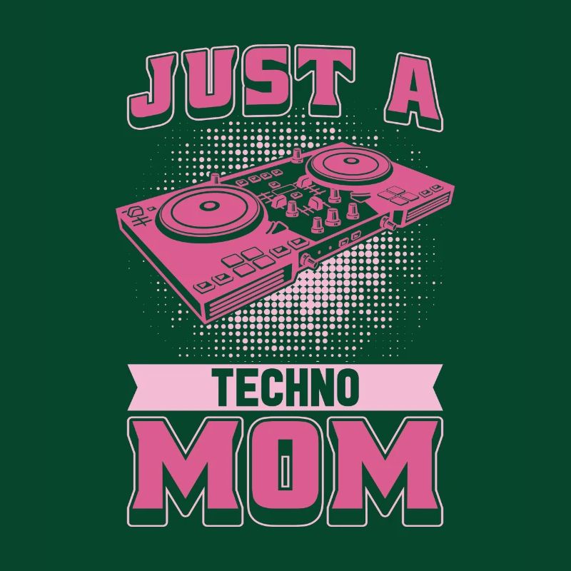 Techno Raver Just A Techno Mom