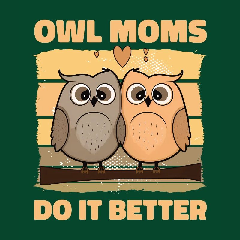 Owl Moms do it better