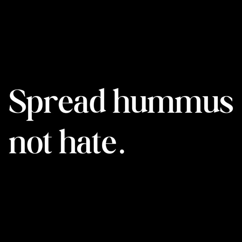 Spread Hummus.