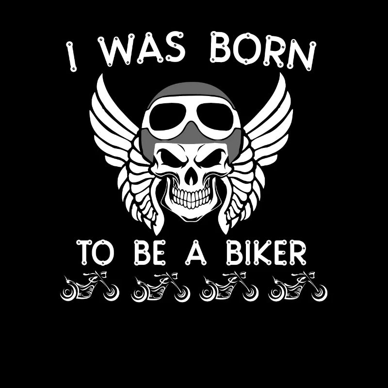 Ich wurde geboren, um Biker zu werden
