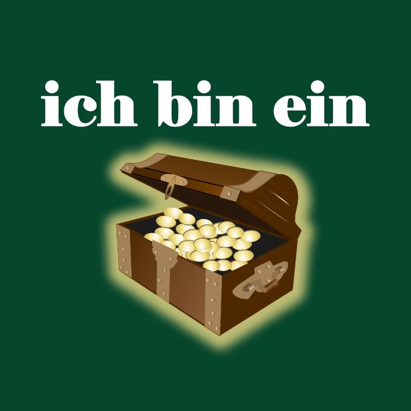 Ich bin ein Schatz.