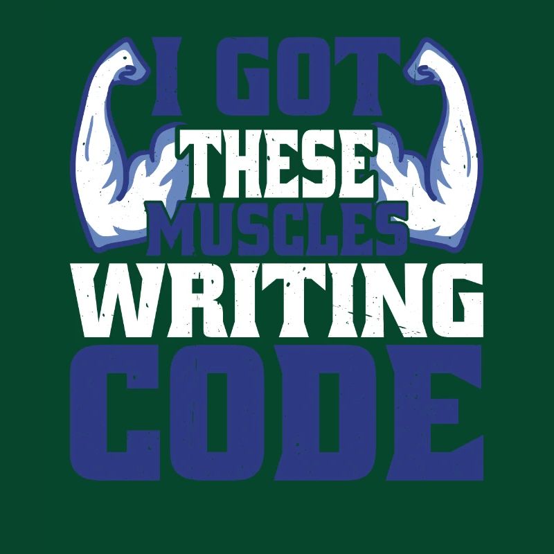 I Got These Muscles Writing Code 4