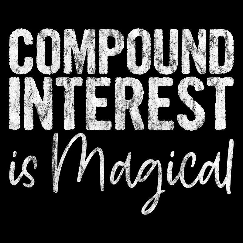 Compound Interest Is Magical