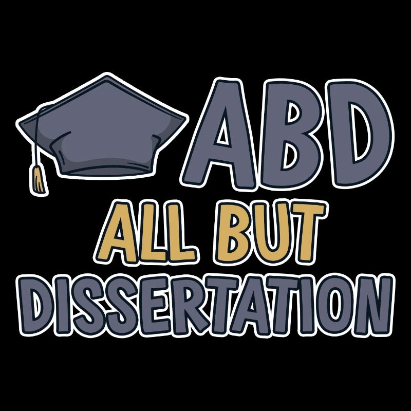 ABD All But Dissertation 2