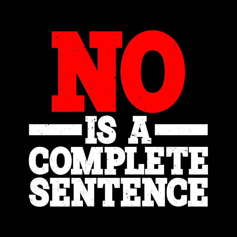 No is a complete sentence 15