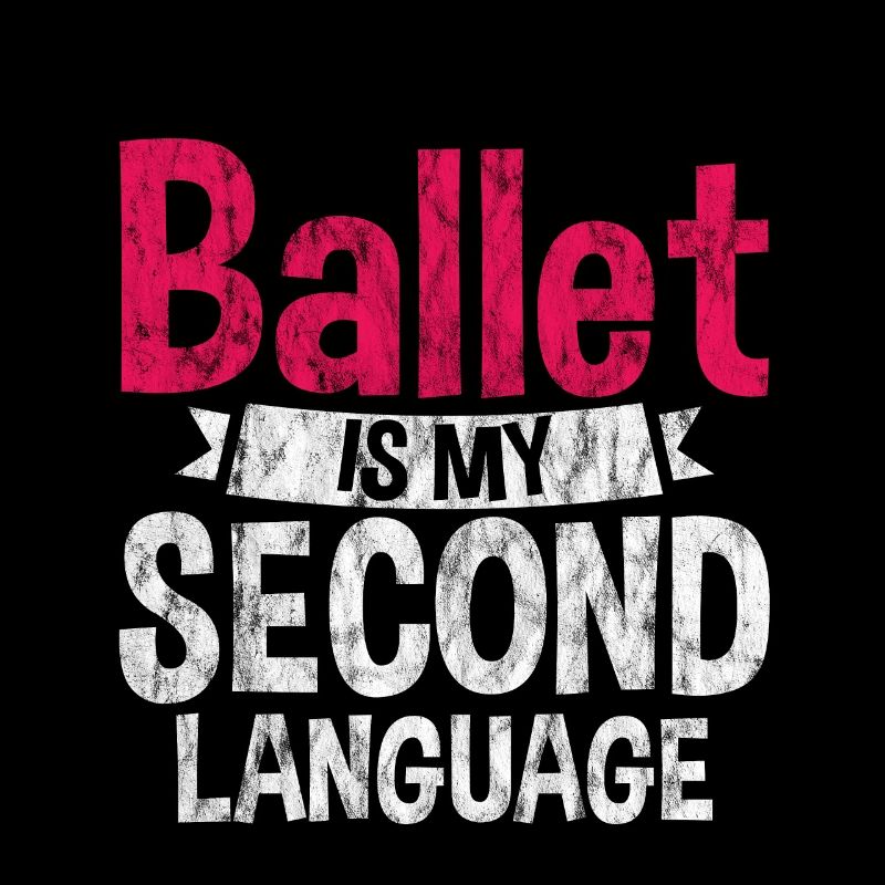 Ballet Is My Second Language 3