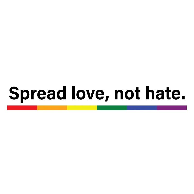 Spread love, not hate